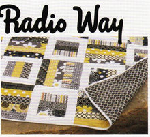 Load image into Gallery viewer, Radio Way - Jaybird Quilts
