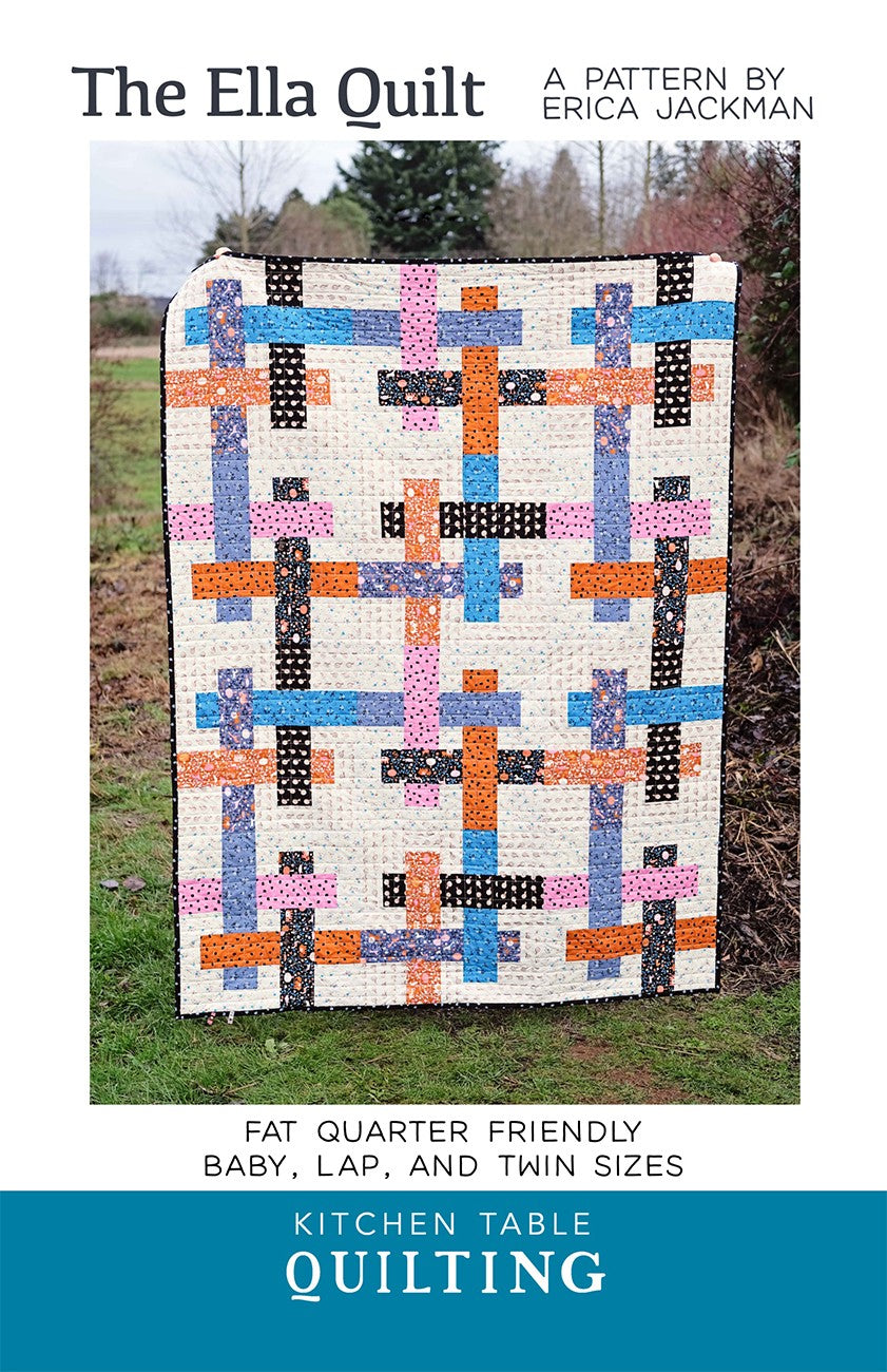 The Ella Quilt - Kitchen Table Quilting