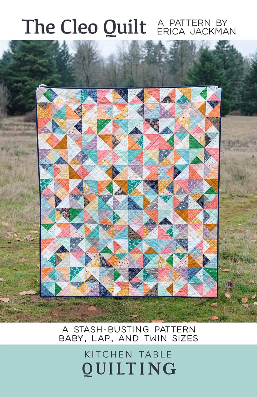 The Cleo Quilt - Kitchen Table Quilting