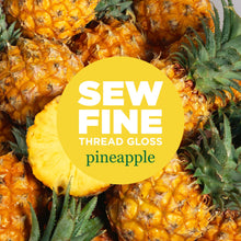 Load image into Gallery viewer, Sew Fine Thread Gloss - Pineapple
