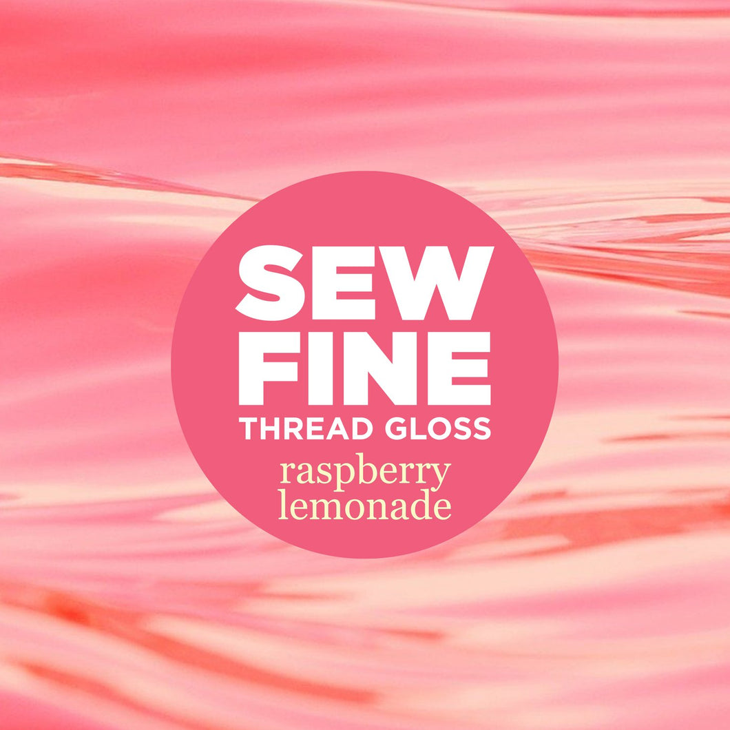 Sew Fine Thread Gloss - Raspberry Lemonade